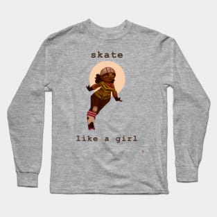 Skate Like a Girl Long Sleeve T-Shirt